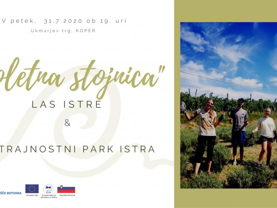 POLETNA STOJNICA LAS Istre in trajnostni park Istra