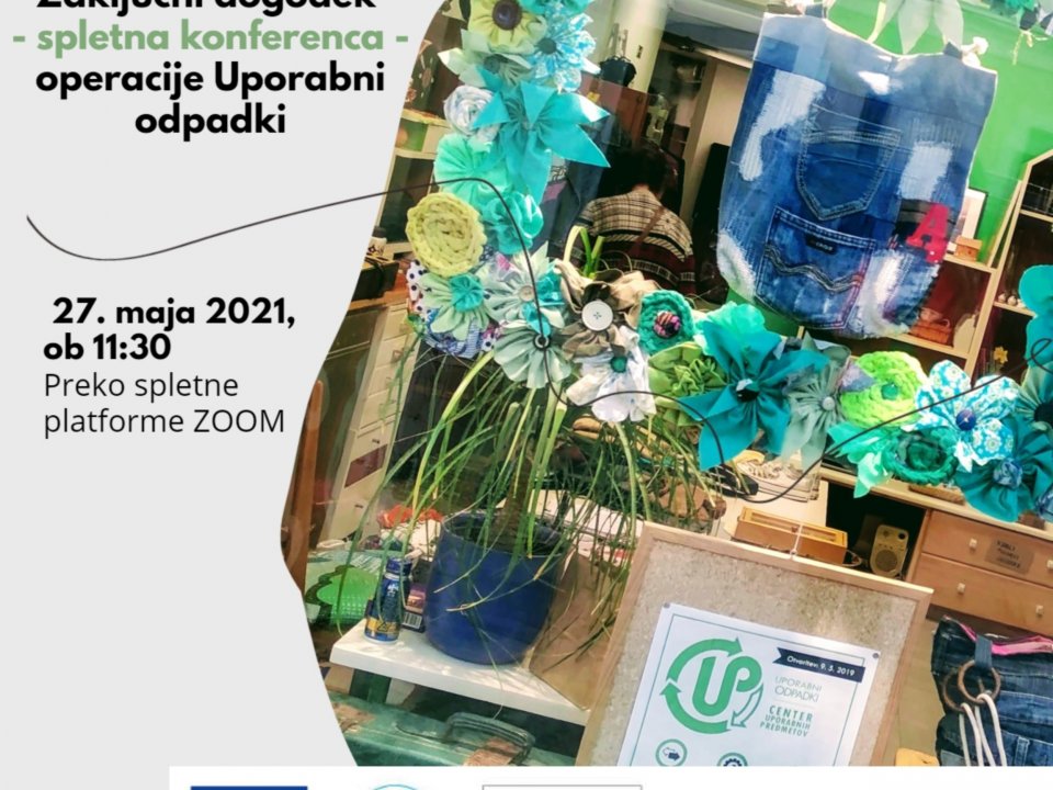 Zaključni dogodek - spletna konferenca - operacije Uporabni odpadki