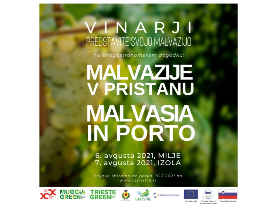 Sodeluj z nami na dogodku Malvazije v pristanu - Malvasia in porto