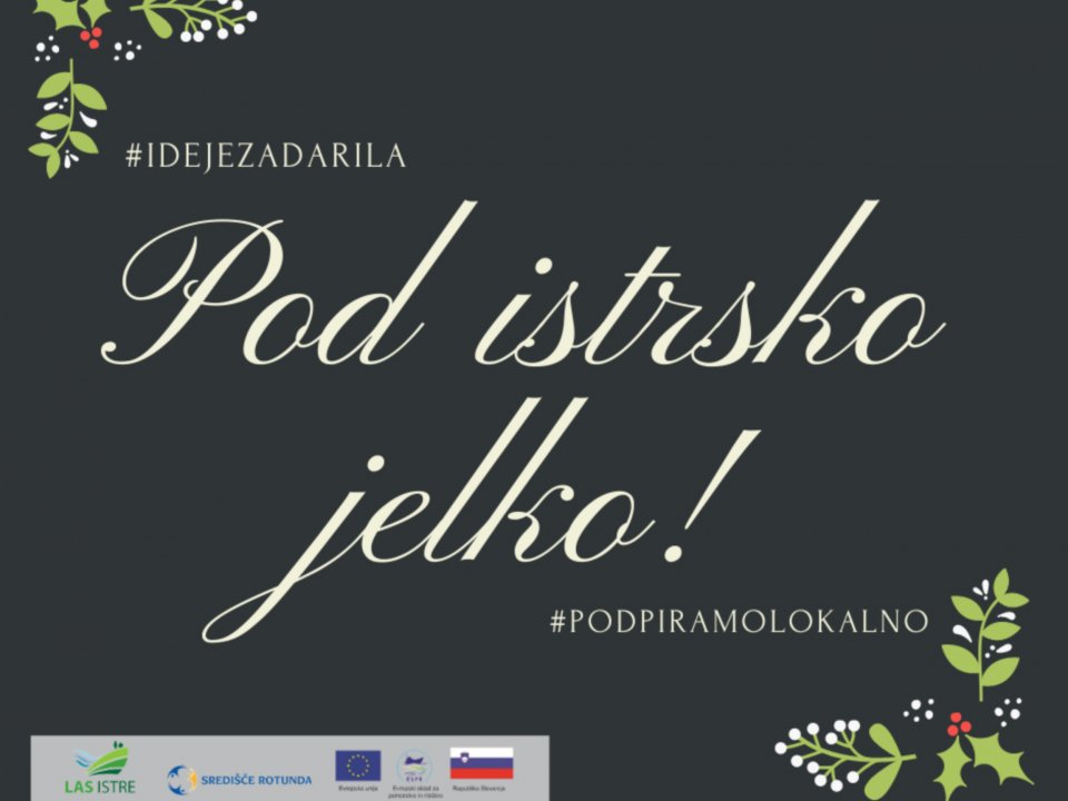 Ideje za darila: POD ISTRSKO JELKO #podpiramolokalno
